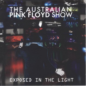The Australian Pink Floyd Show - Exposed in the Light (2012)