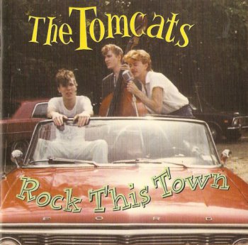The Tomcats - Rock This Town (1980)