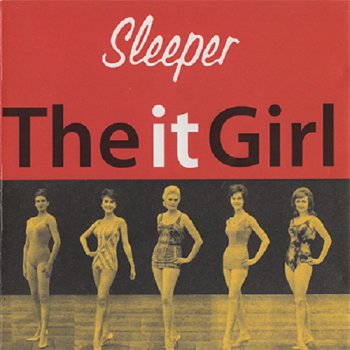 Sleeper - The It Girl (1996)