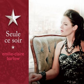 Emilie-Claire Barlow - Seule сe soir (2012)