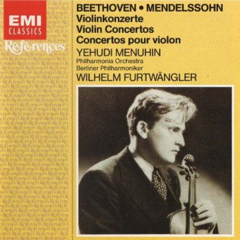 Beethoven, Mendelssohn - Violin Concertos [Yehudi Menuhin, Wilhelm Furtwangler] (1984)