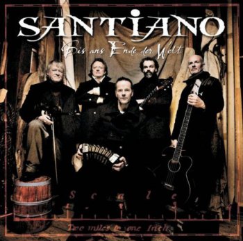 Santiano - Bis ans Ende de Welt (2012)