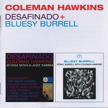 Coleman Hawkins - Desafinado & Bluesy Burrell (2013)