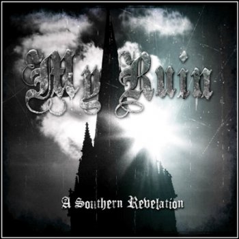 My Ruin - A Southern Revelation 2011 (Digital Album)