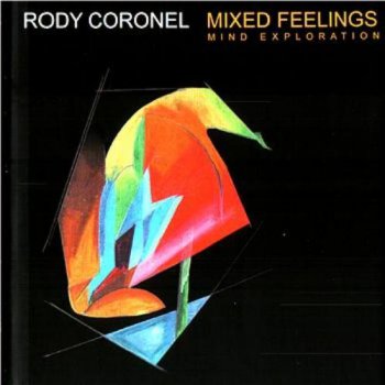 Rody Coronel - Mixed Feelings (2004)