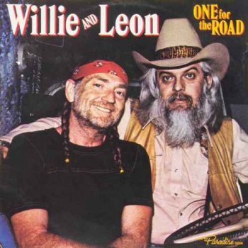 Willie Nelson & Leon Russell - One For the Road (1979)