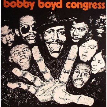 Bobby Boyd Congress - Bobby Boyd Congress (1971)