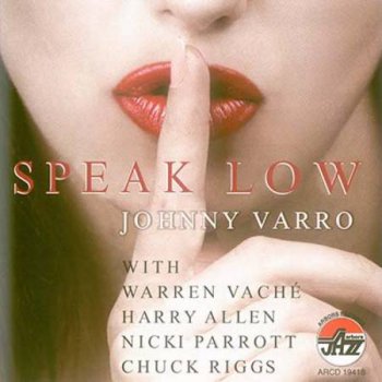 Johnny Varro - Speak Low (2011)