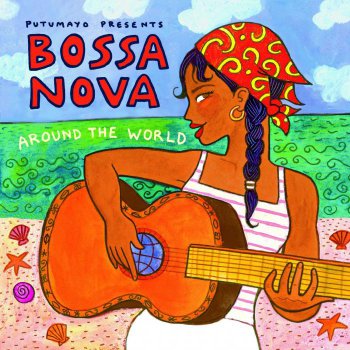 VA - Putumayo Presents: Bossa Nova Around The World (2011)