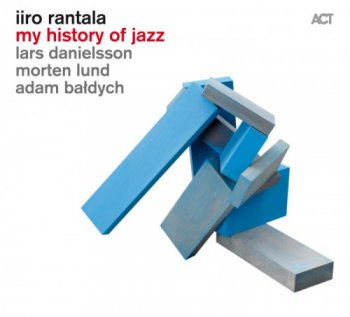 Iiro Rantala - My History of Jazz (2012)