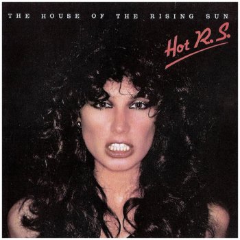 Hot R.S. - The House Of The Rising Sun (1978) (1-st press, ©1991)