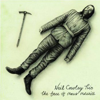 Neil Cowley Trio - The Face Of Mount Molehill (2011)