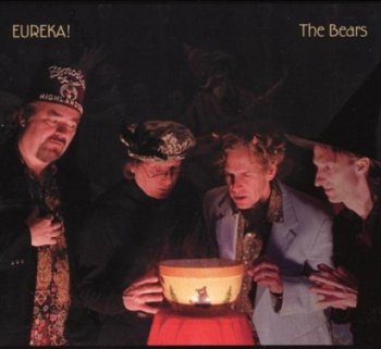 The Bears - Eureka! (2007)