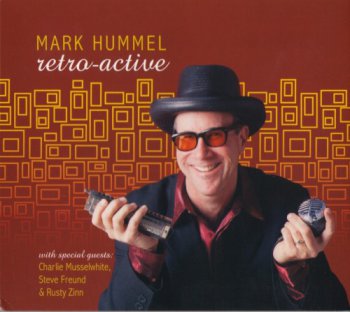 Mark Hummel - Retro Active (2010)