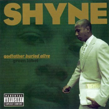 Shyne-Godfather Buried Alive 2004 