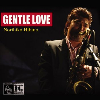 Norihiko Hibino - Gentle Love (2009)