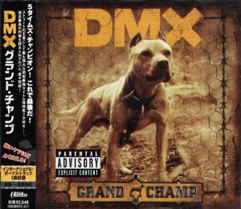 DMX-Grand Champ (Japan Edition) 2003
