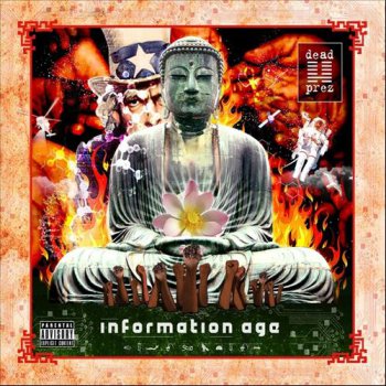 Dead Prez-Information Age (Deluxe Edition) 2012