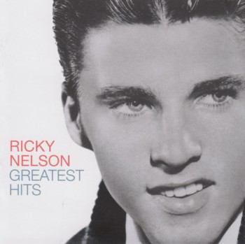 Ricky Nelson - Greatest Hits (2005)