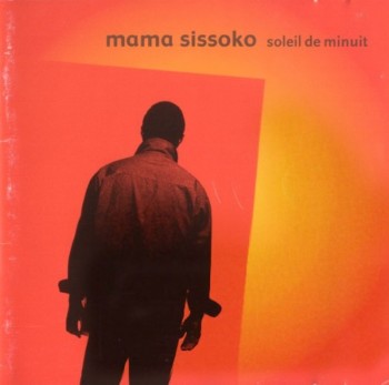Mama Sissoko - Soleil De Minuit (1999)