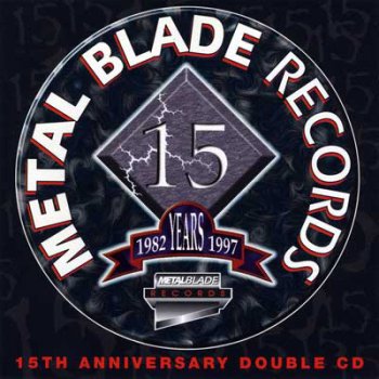 VA - Metal Blade Records 15th Anniversary (2CD) 1997