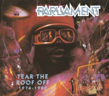 Parliament - Tear the Roof Off 1974-1980 (1993)