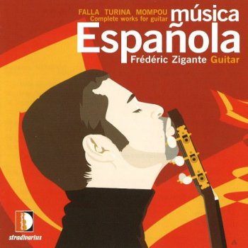 Falla, Turina, Mompou - Musica Espanola [Frederic Zigante] (2005)