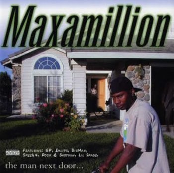 Maxamillion-The Man Next Door 2001