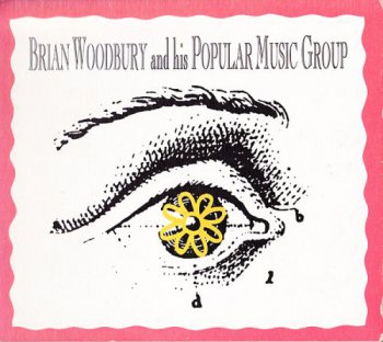 Brian Woodbury & His Popular Music Group - Brian Woodbury & His Popular Music Group (1992)