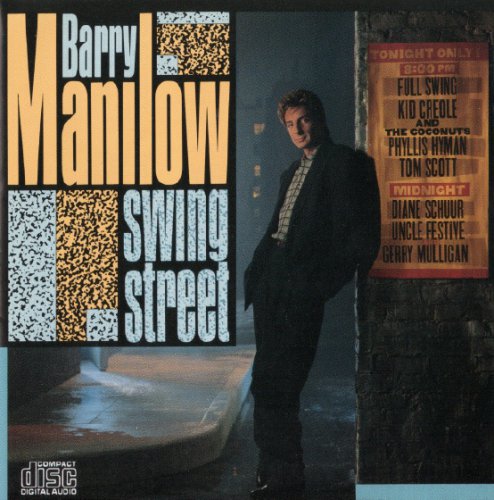 Barry Manilow - Swing Street (1987)