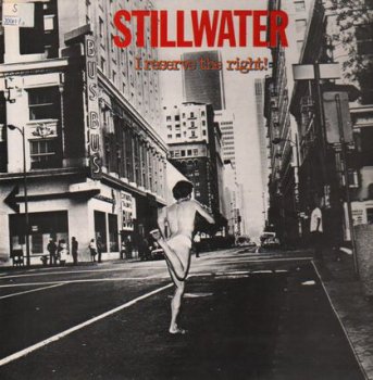 Stillwater - I Reserve The Right! (1978 Capricorn Records)