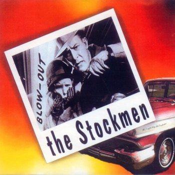 The Stockmen - Blow-Out (2003)