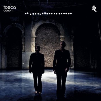 Tosca - Odeon (2013)