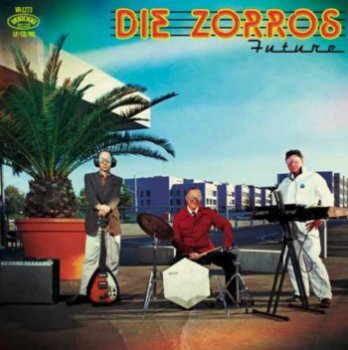 Die Zorros - Future (2012)