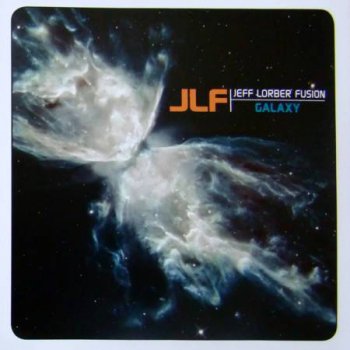 Jeff Lorber Fusion - Galaxy (2012)