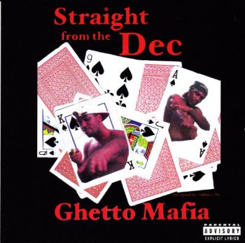 Ghetto Mafia-Straight From The Dec 1996