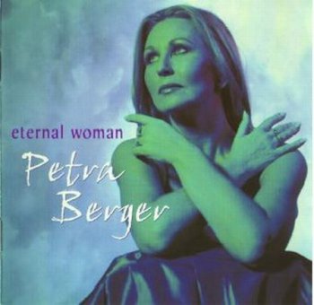Petra Berger - Eternal Woman (2001)