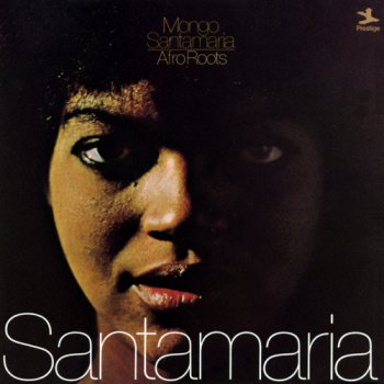 Mongo Santamaria - Afro Roots (1989)