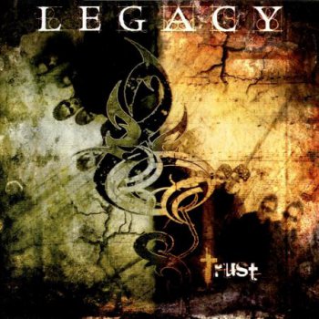 Legacy - Trust (2008)