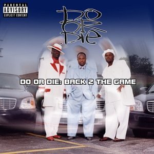 Do Or Die-Back 2 The Game 2002