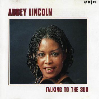 Abbey Lincoln - Talking to the Sun (1983)