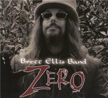 Brett Ellis Band - Zero (2013)