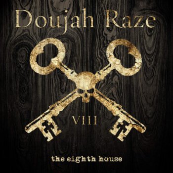 Doujah Raze-The Eighth House 2012