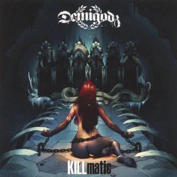 Demigodz - KILLmatic (2013)