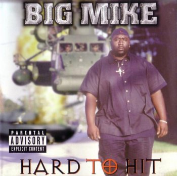 Big Mike-Hard To Hit 1999