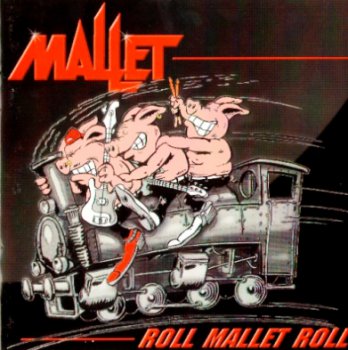 Mallet - Roll Mallet Roll (1999)