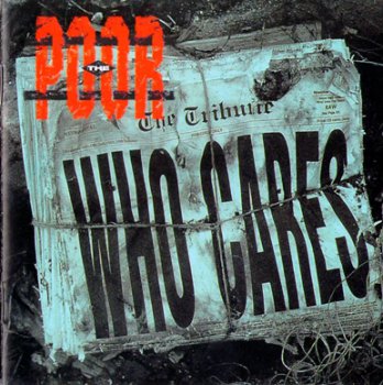 The Poor - Who Cares (1994)