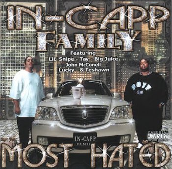 In-Capp Family-Most Hated 2000
