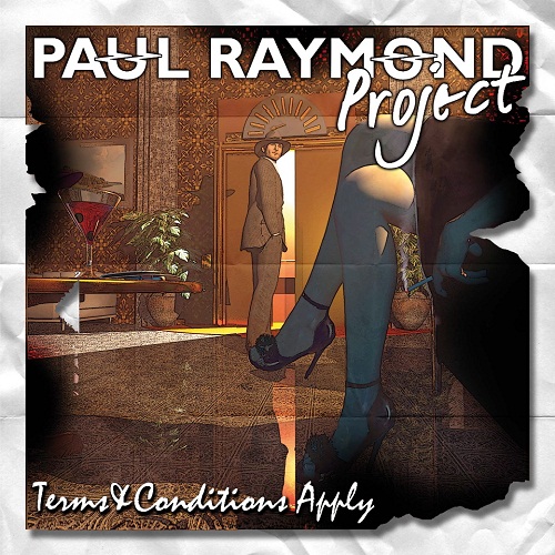 Paul Raymond Project - Terms & Conditions Apply (2013)