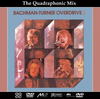Bachman-Turner Overdrive - BTO II [DVD-Audio] (2010)
